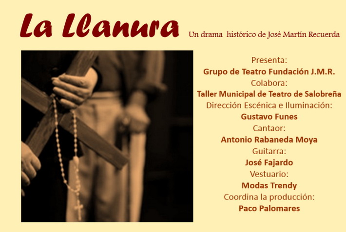 Este viernes se presenta en Salobrea La Llanura,  un drama  histrico de Jos Martn Recuerda 